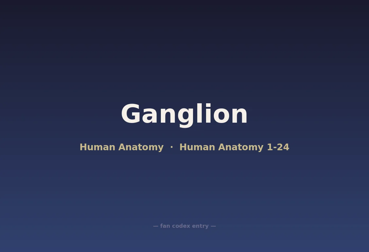 Ganglion